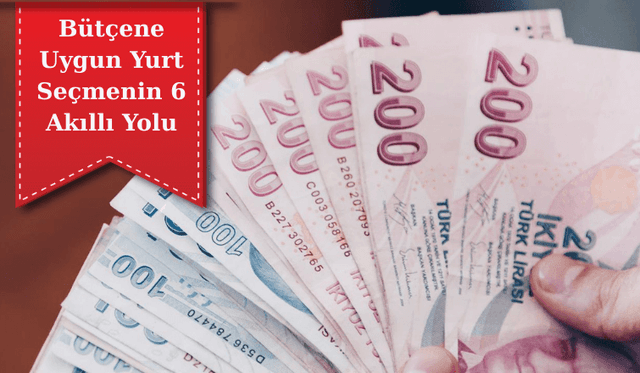 Bütçene Uygun Yurt Seçmenin 6 Akıllı Yolu