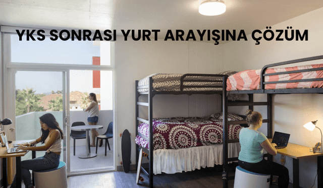 YKS Sonrası Yurt Arayışı: Yurtarama.com ile Kolayca Yurt Bulun!